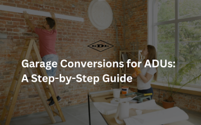 Garage Conversions for ADUs: A Step-by-Step Guide