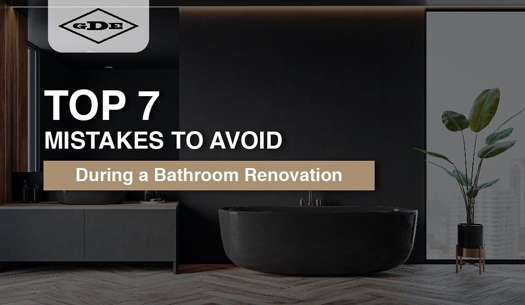 Top Bathroom Renovation Mistakes to Avoid for Success