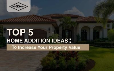 Top 5 Home Addition Ideas to Increase Your Property Value