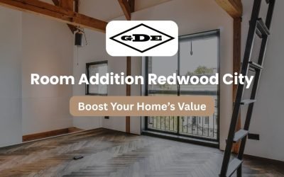 Room Addition Redwood City: Boost Your Home’s Value