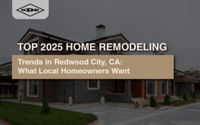 Top 2025 Home Remodeling Trends in Redwood City, CA: What Local Homeowners Want
